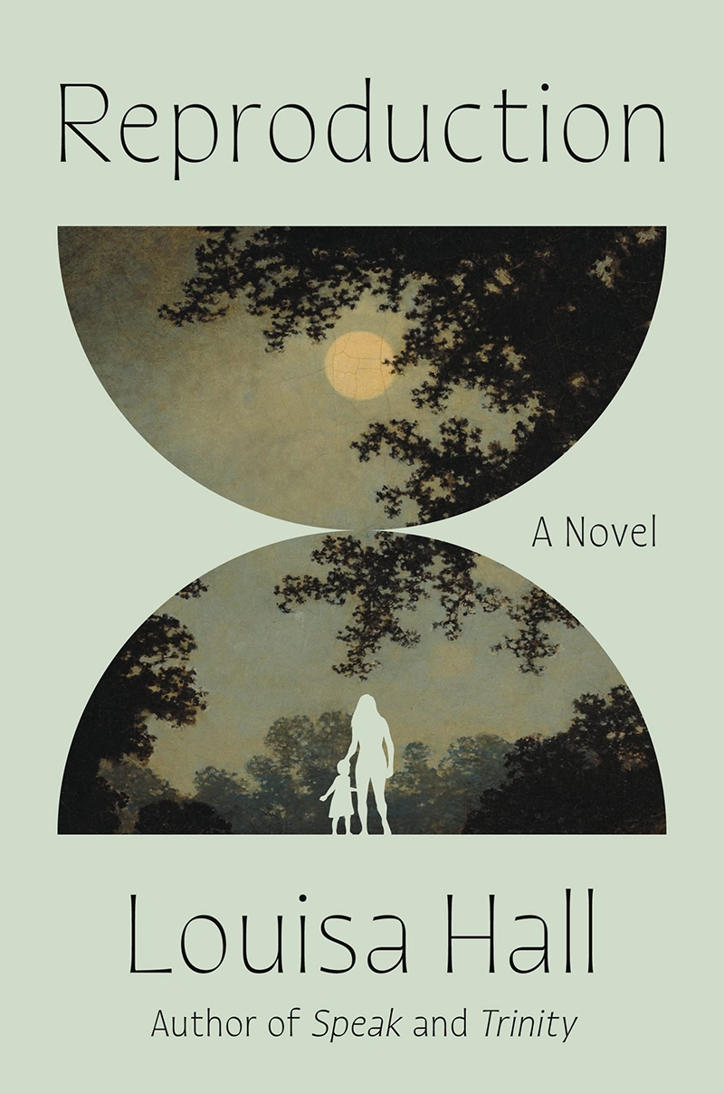 Review: Reproduction by Louisa Hall